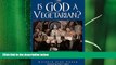 there is  Is God a Vegetarian?: Christianity, Vegetarianism, and Animal Rights
