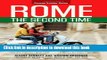 [Download] Rome the Second Time: 15 Itineraries That Don t Go to the Coliseum. Kindle Free
