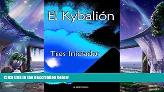 there is  El Kybalion (Spanish Edition)