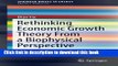 Rethinking Economic Growth Theory From a Biophysical Perspective (SpringerBriefs in Energy) For Free