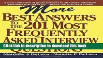 [Popular] More Best Answers to the 201 Most Frequently Asked Interview Questions Kindle Collection