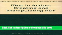 [Download] iText in Action: Creating and Manipulating PDF Kindle Collection