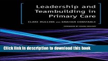 [Popular] Leadership and Teambuilding in Primary Care Paperback Collection