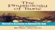 [Popular] The Physiology of Taste, or Meditations on Transcendental Gastronomy Paperback