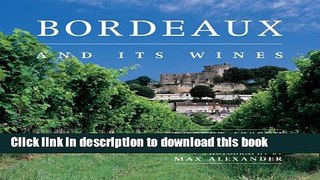 [Popular] Bordeaux and Its Wines Paperback Free