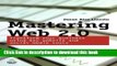 [Download] Mastering Web 2.0: Transform Your Business Using Key Website and Social Media Tools