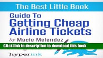 [Download] How To Buy Cheap Airline Tickets To Anywhere In The World (Cheap Air Travel) Hardcover