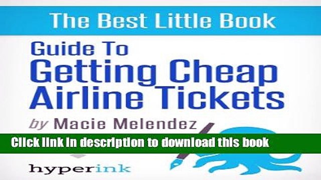 [Download] How To Buy Cheap Airline Tickets To Anywhere In The World (Cheap Air Travel) Hardcover