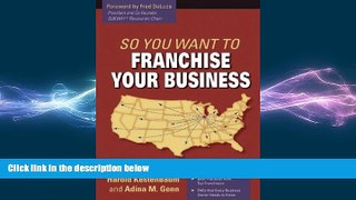 FREE PDF  So You Want to Franchise Your Business  DOWNLOAD ONLINE