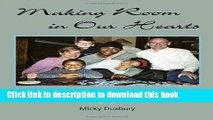 Books Making Room in Our Hearts: Keeping Family Ties through Open Adoption Free Online