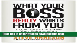 [Popular] What Your Boss Really Wants from You: 15 Insights to Improve Your Relationship Kindle