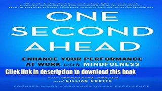 [Popular] One Second Ahead: Enhance Your Performance at Work with Mindfulness Kindle Collection