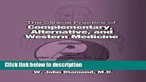 [PDF] The Clinical Practice of Complementary, Alternative, and Western Medicine [Online Books]