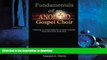 READ ONLINE Fundamentals of an Anointed Gospel Choir: Critical fundamentals for a gospel choir to