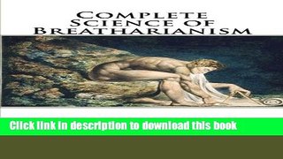 [Popular] Complete Science of Breatharianism Kindle Online