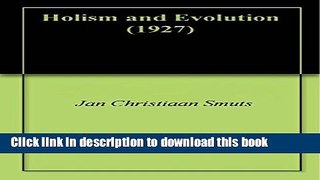 [Popular] Holism and Evolution (1927) Hardcover Collection