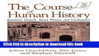 [Popular] The Course of Human History: Civilization and Social Process Paperback Collection