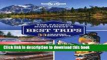[Popular] Books Lonely Planet Pacific Northwest s Best Trips (Travel Guide) Full Online