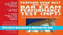 [Popular] Books Perform Your Best on the Bar Exam Performance Test (MPT): Train to Finish the MPT