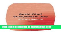[Popular] Books Sushi Chef: Sukiyabashi Jiro Free Online