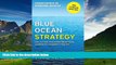 READ FREE FULL  Blue Ocean Strategy, Expanded Edition: How to Create Uncontested Market Space and