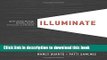 [Popular] Illuminate: Ignite Change Through Speeches, Stories, Ceremonies, and Symbols Paperback