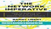 [Popular] The Network Imperative: How to Survive and Grow in the Age of Digital Business Models