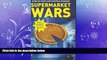 READ book  Supermarket Wars: Global Strategies for Food Retailers  FREE BOOOK ONLINE