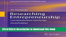Researching Entrepreneurship: Conceptualization and Design (International Studies in