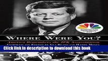 Books Where Were You?: America Remembers The JFK Assassination Free Download