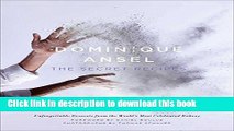 [Popular] Dominique Ansel: The Secret Recipes Kindle OnlineCollection