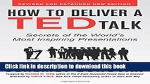 [Popular] How to Deliver a TED Talk: Secrets of the World s Most Inspiring Presentations, revised