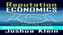 [Download] Reputation Economics: Why Who You Know Is Worth More Than What You Have Hardcover Free