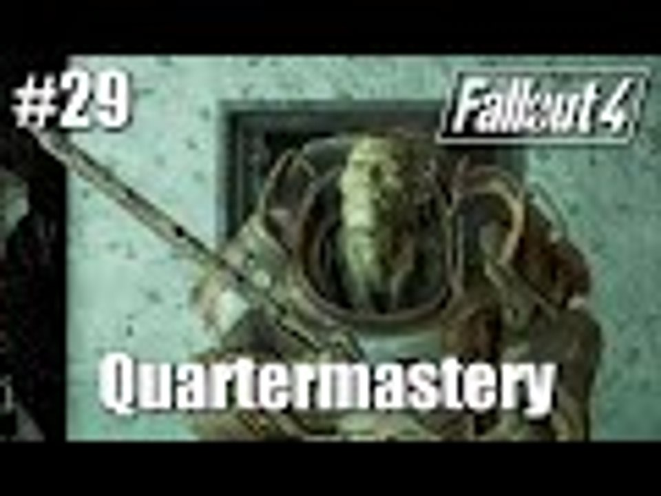 Fallout 4: Part 29 - Quartermastery - Wilson's Toys - Strong!