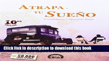 [Download] Atrapa Tu Sueno (Spanish Edition) Paperback Free