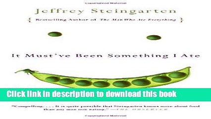 [Popular] It Must ve Been Something I Ate Kindle OnlineCollection