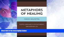 READ FREE FULL  Metaphors of Healing: Playful Language in Psychotherapy and Everyday Life