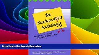Must Have  The Churkendoose Anthology: True Stories of Triumph over Neurological Dysfunction:
