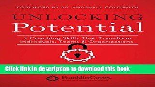 [Popular] Unlocking Potential: 7 Coaching Skills That Transform Individuals, Teams, and