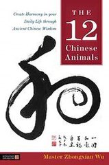 The 12 Chinese Animals Zhongxian Wu Ebook EPUB PDF