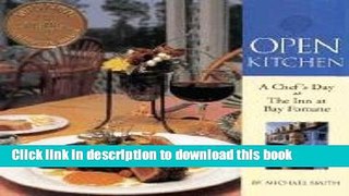 [Popular] Open Kitchen: A Chef s Day at The Inn at Bay Fortune Paperback Free