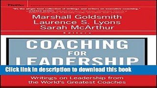 [Popular] Coaching for Leadership: Writings on Leadership from the World s Greatest Coaches