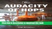 [Popular] The Audacity of Hops: The History of America s Craft Beer Revolution Paperback Free