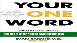 [Popular] Your One Word: The Powerful Secret to Creating a Business and Life That Matter Paperback