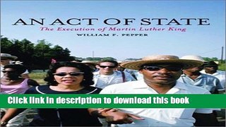 Ebook An Act of State: The Execution of Martin Luther King Free Online