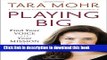 [Popular] Playing Big: Find Your Voice, Your Mission, Your Message Kindle Collection
