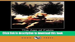 Ebook The Age of Fable (Dodo Press) Free Online
