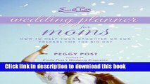 Ebook Emily Post s Wedding Planner For Moms Full Online