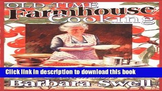 [Popular] Old-Time Farmhouse Cooking: Rural America Recipes   Farm Lore Kindle Free