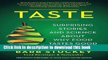 [Popular] Taste: Surprising Stories and Science about Why Food Tastes Good Kindle OnlineCollection